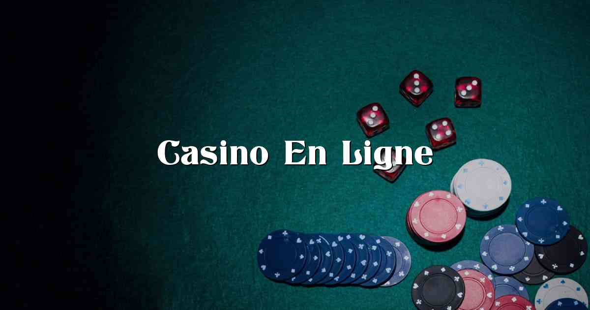 Casino En Ligne