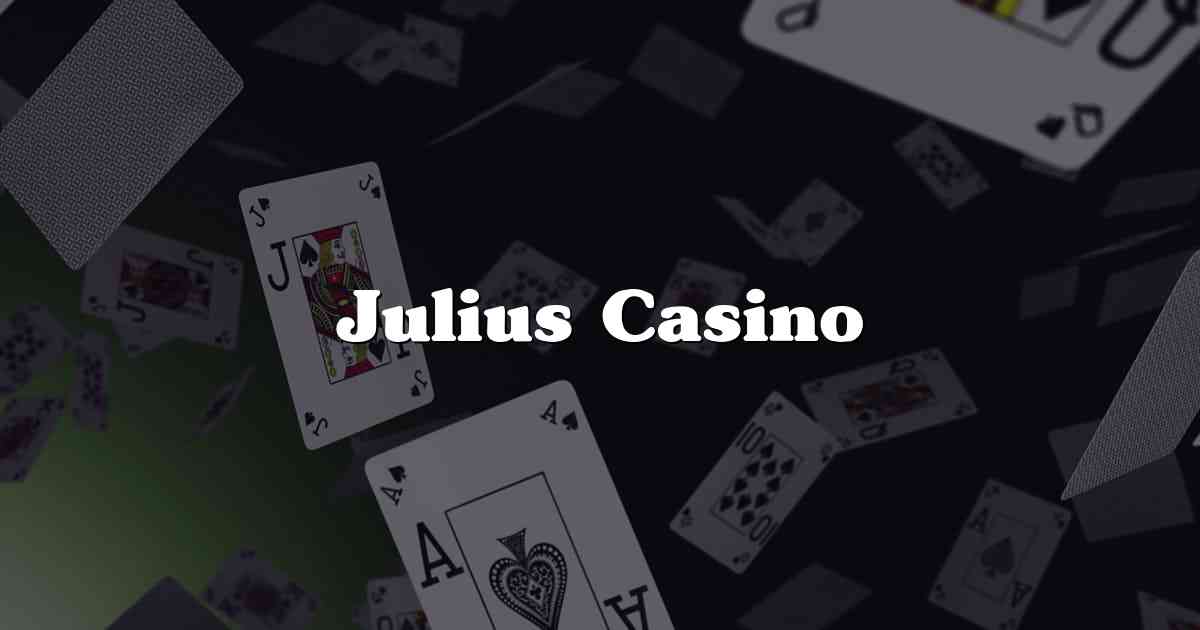 Julius Casino