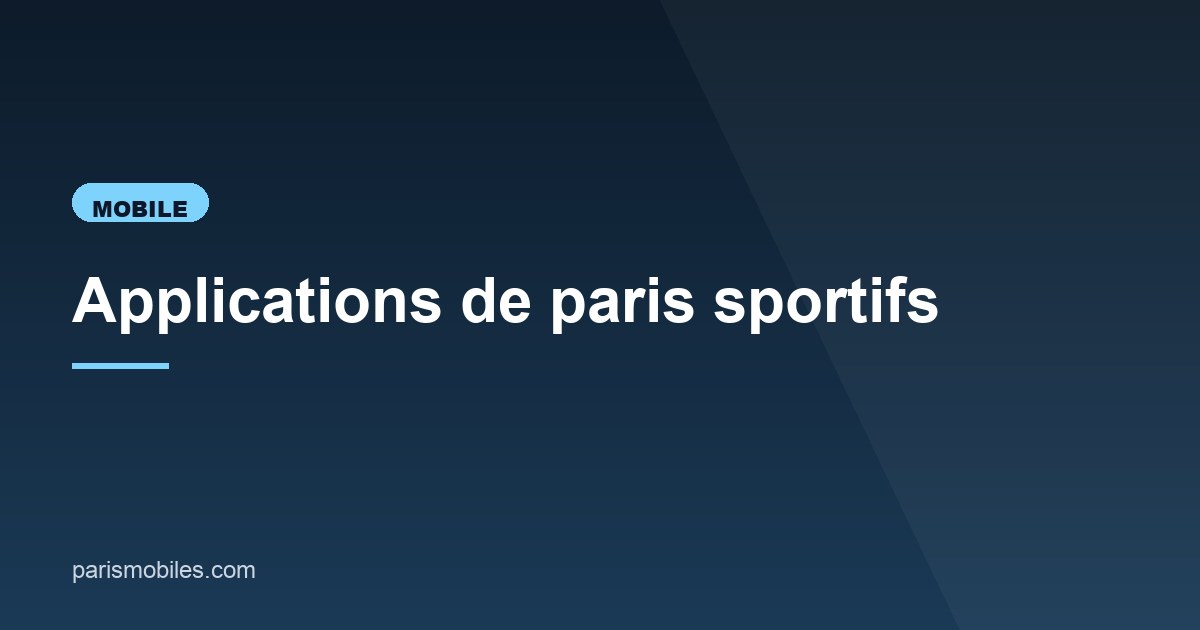 Illustration de l'article consacré au choix d'une application de paris