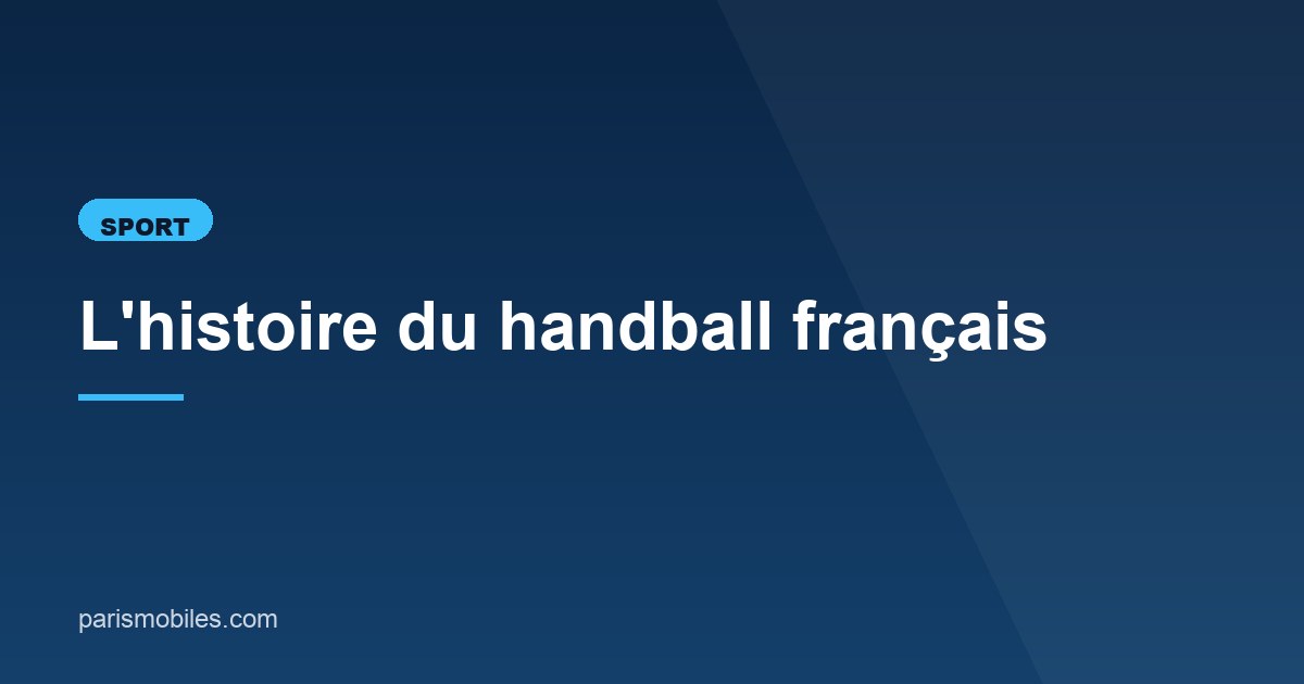 Illustration de l'article consacré à l'histoire du handball français