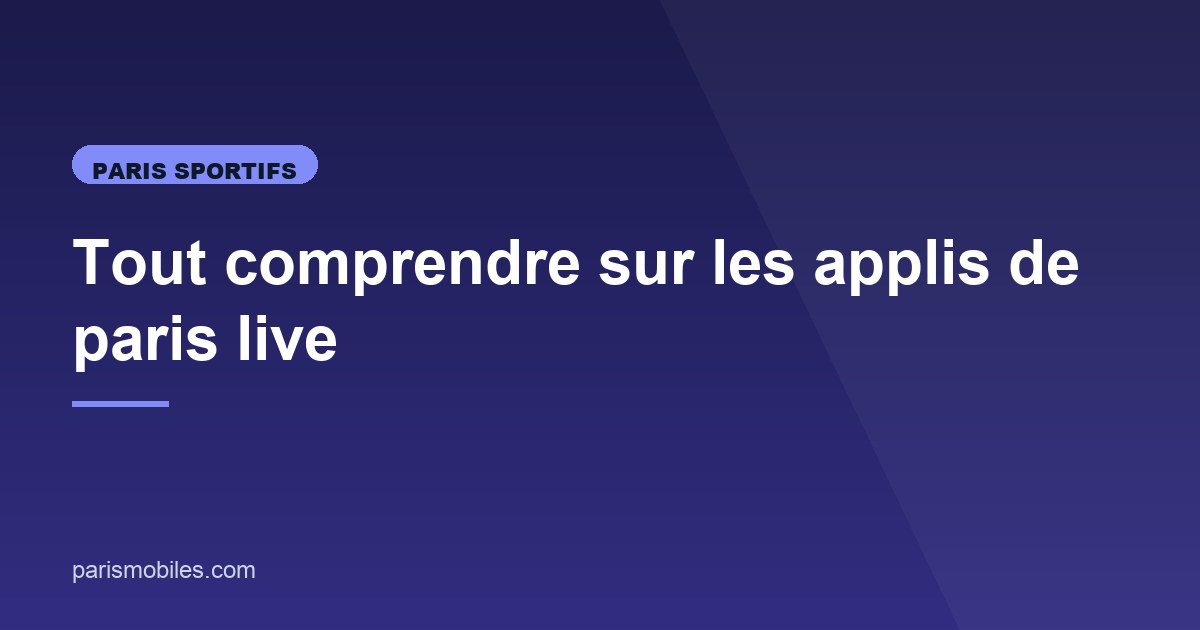 Illustration de l'article consacré aux applis de paris live