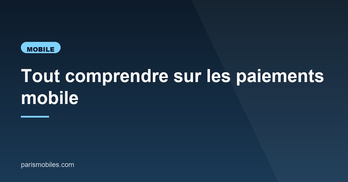 Illustration de l'article consacré aux paiements mobile